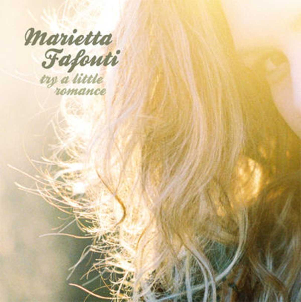 Marietta Fafouti – Try A Little Romance