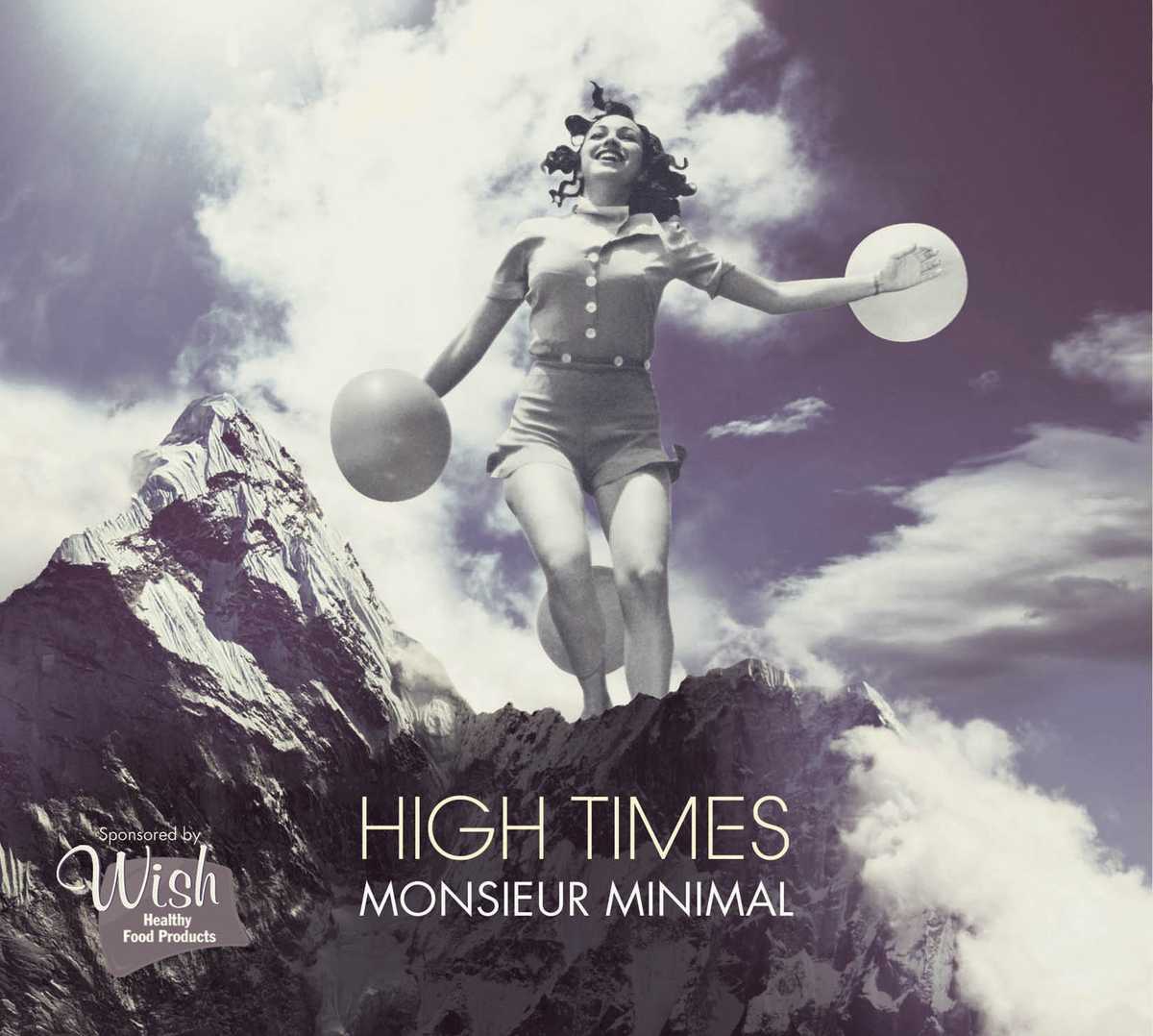 Monsieur Minimal - High Times