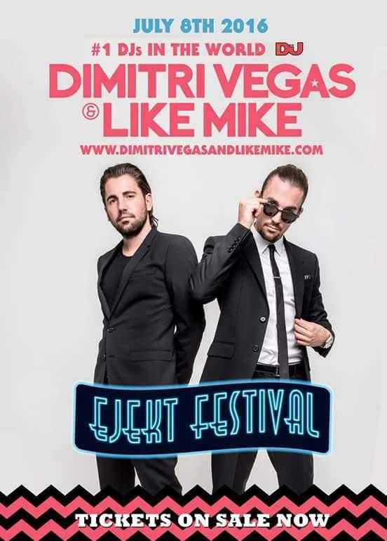 Οι Dimitri Vegas & Like Mike στο EJEKT Festival 2016