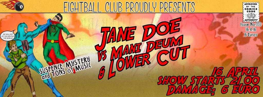 Jane Doe - Mani Deum - Lower Cut 16-4-2016