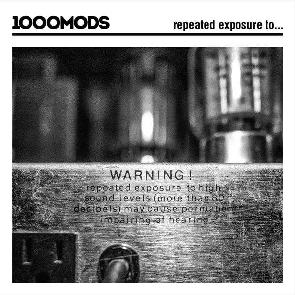 1000mods ‎- Repeated Exposure To...