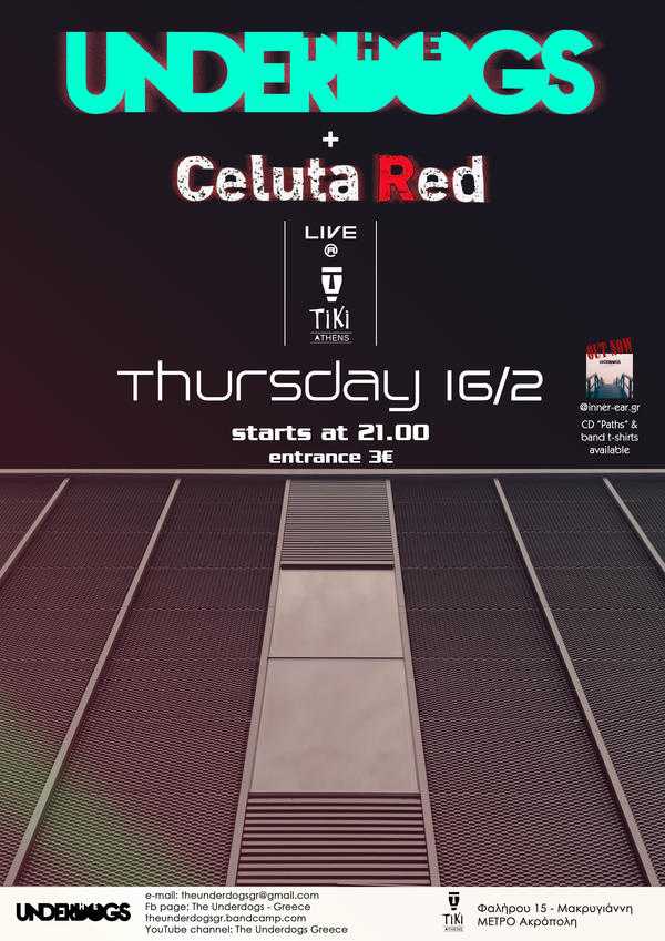 The Underdogs + Celuta Red Live @ TiKi Bar