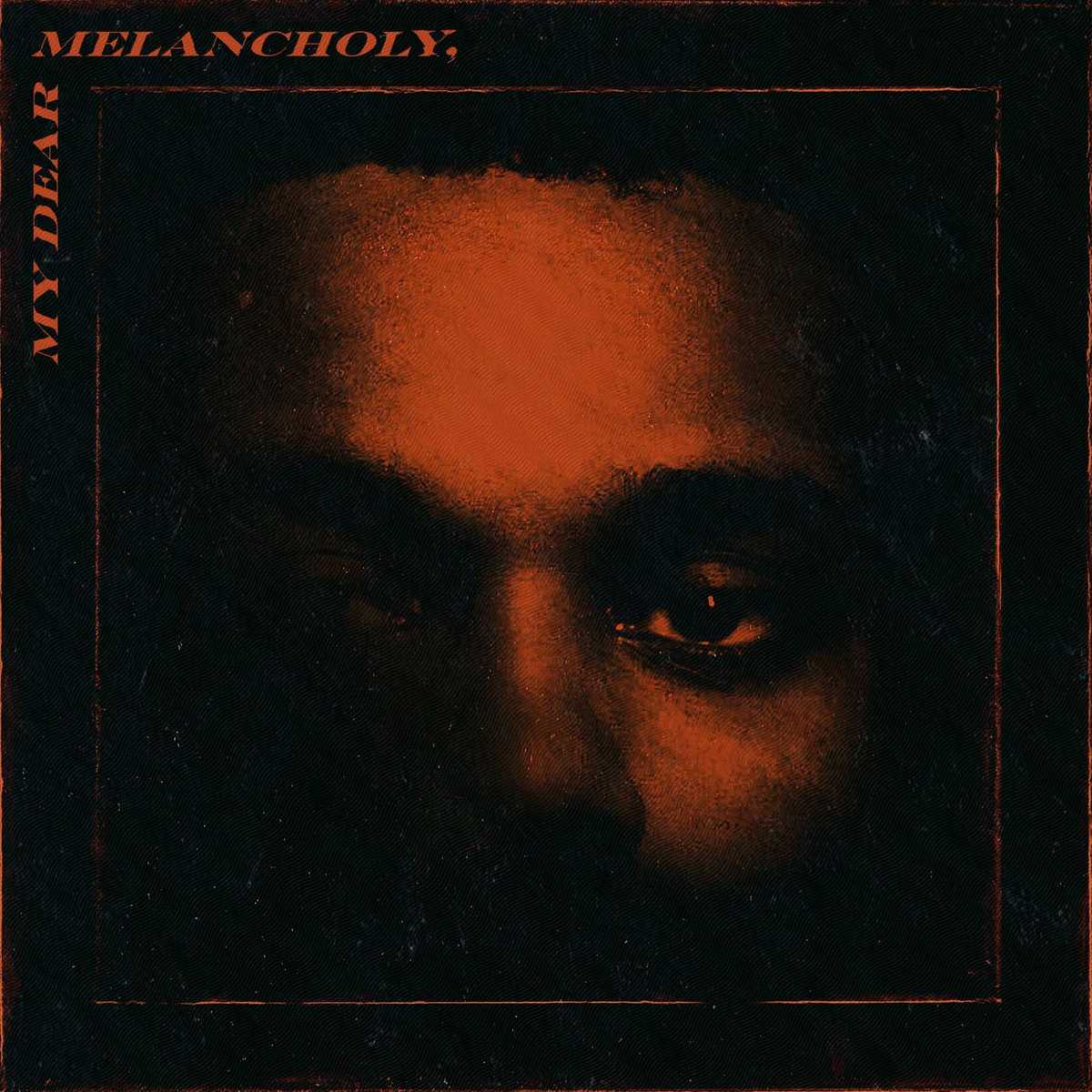 The Weeknd - My Dear Melancholy: Νέο EP