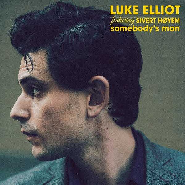 Luke Elliot featuring Sivert Høyem - Somebody's Man 