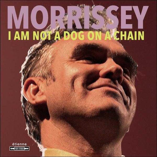 Dog On a Chain_Morrissey