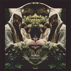 MIDLAKE - The courage of others
