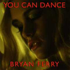 BryanFerry-YouCanDance