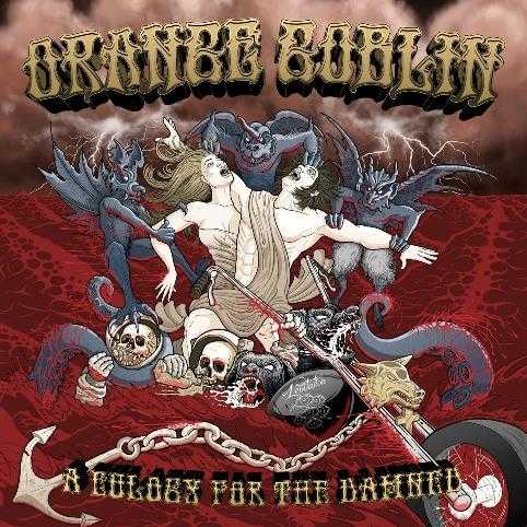 orange-goblin-an-eulogy-for-the-damned-promo-cover-pic orange-goblin-an-eulogy-for-the-damned-promo-cover-pic