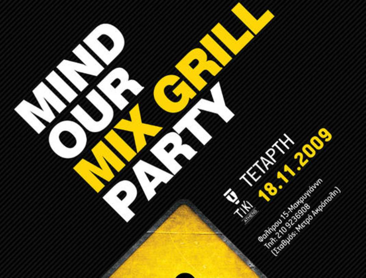 Mind our Mix Grill Party - 18/11