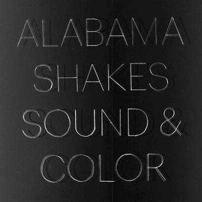 Alabama Shakes - Sound And Color