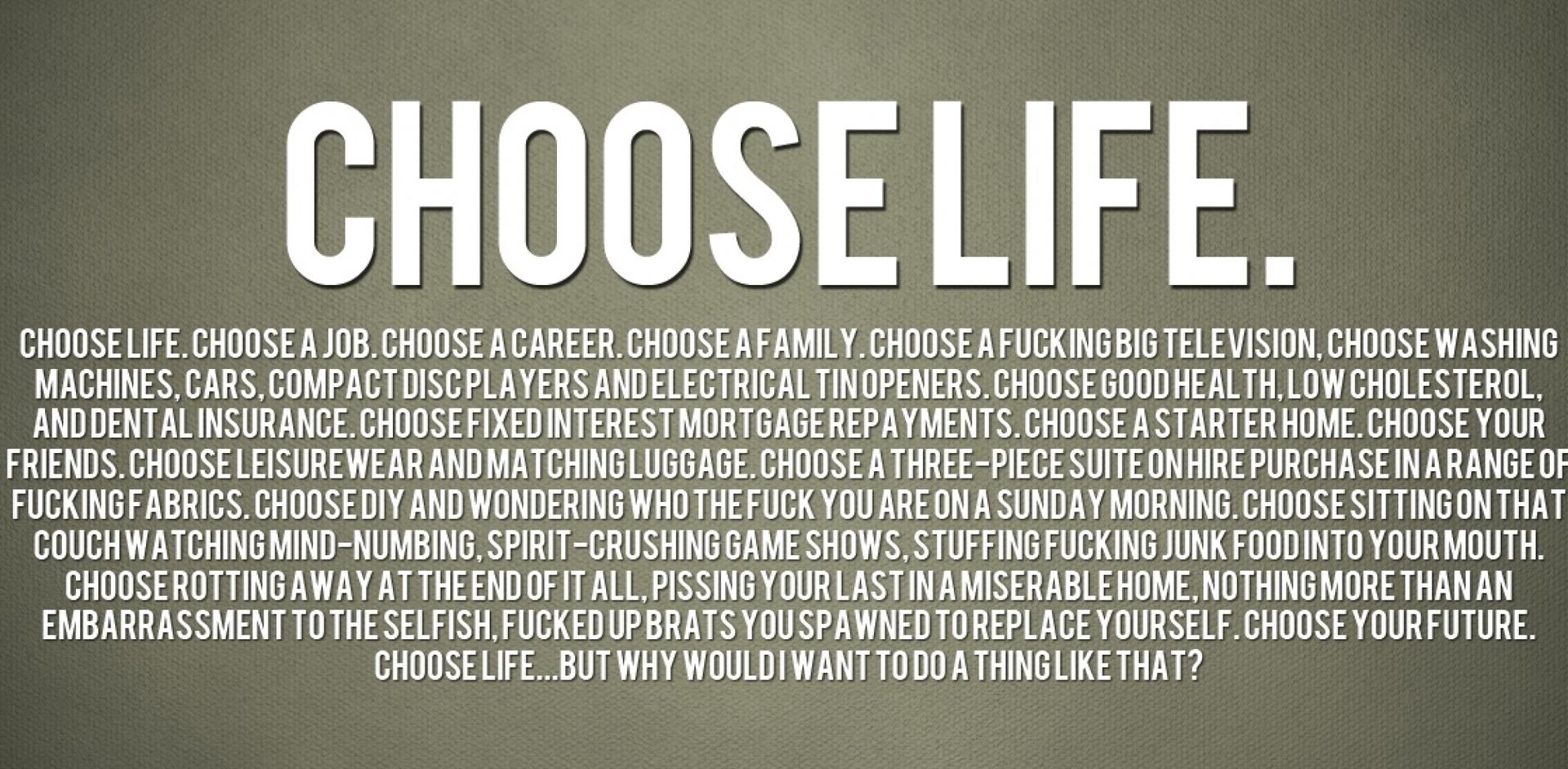 Choose life Trainspotting
