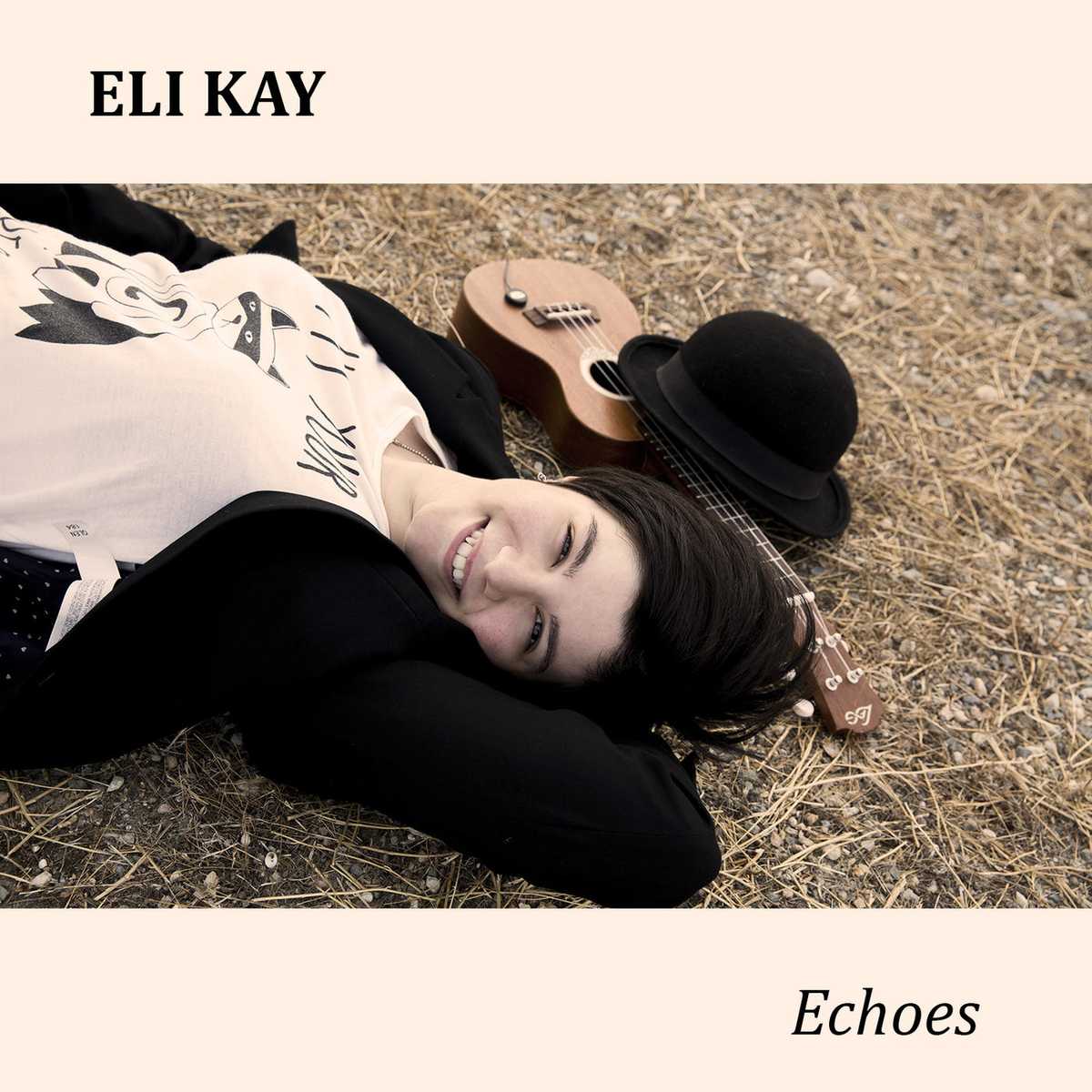 Eli Kay - Echoes