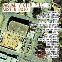 Casual Victim Pile Austin 2010