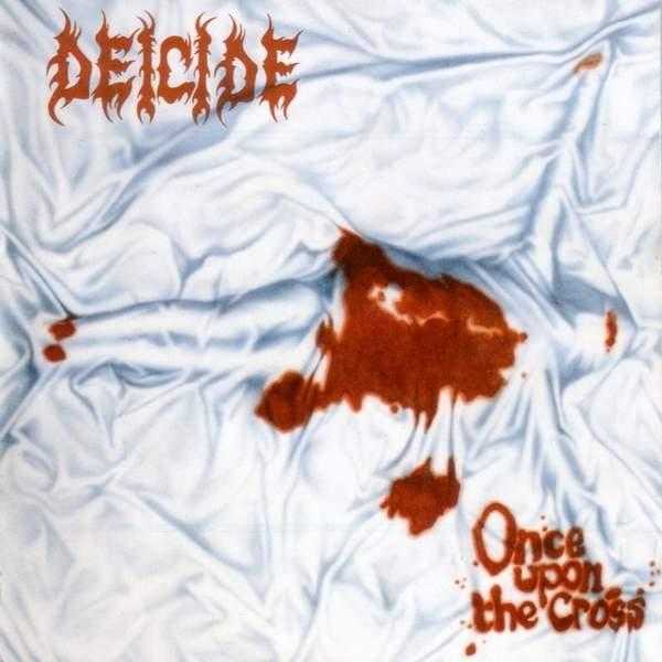 Deicide Once Upon the Cross