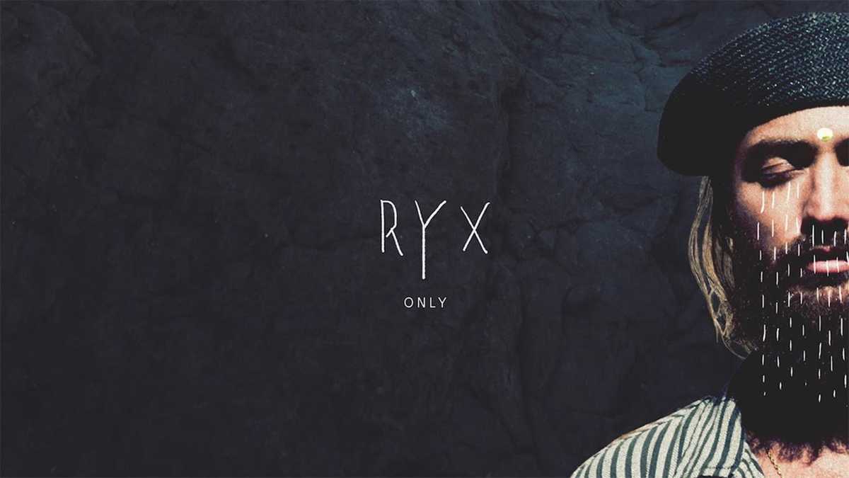 RY X - Only