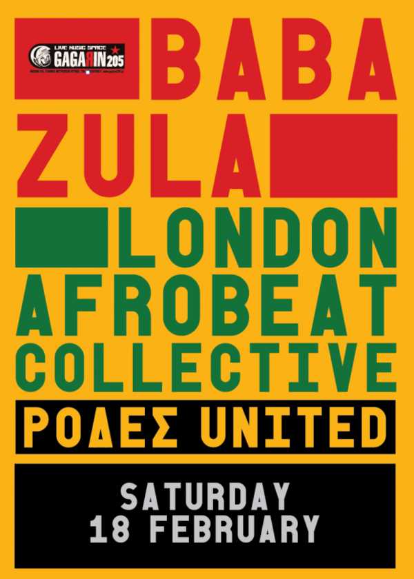 BLENDER FEST: BABA ZULA + LONDON AFROBEAT COLLECTIVE + ΡΟΔΕΣ UNITED Gagarin 205, Αθήνα