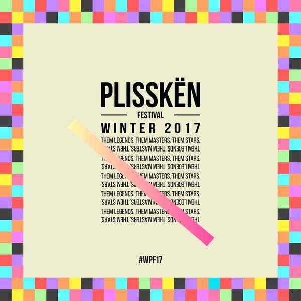 Plissken Festival // Winter 2017