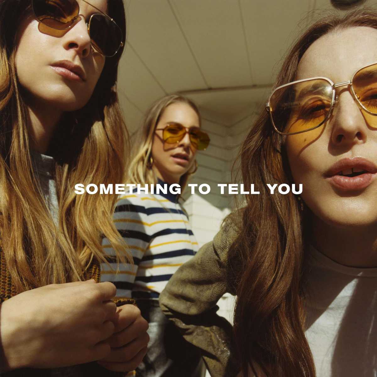 haim-something-to-tell-you