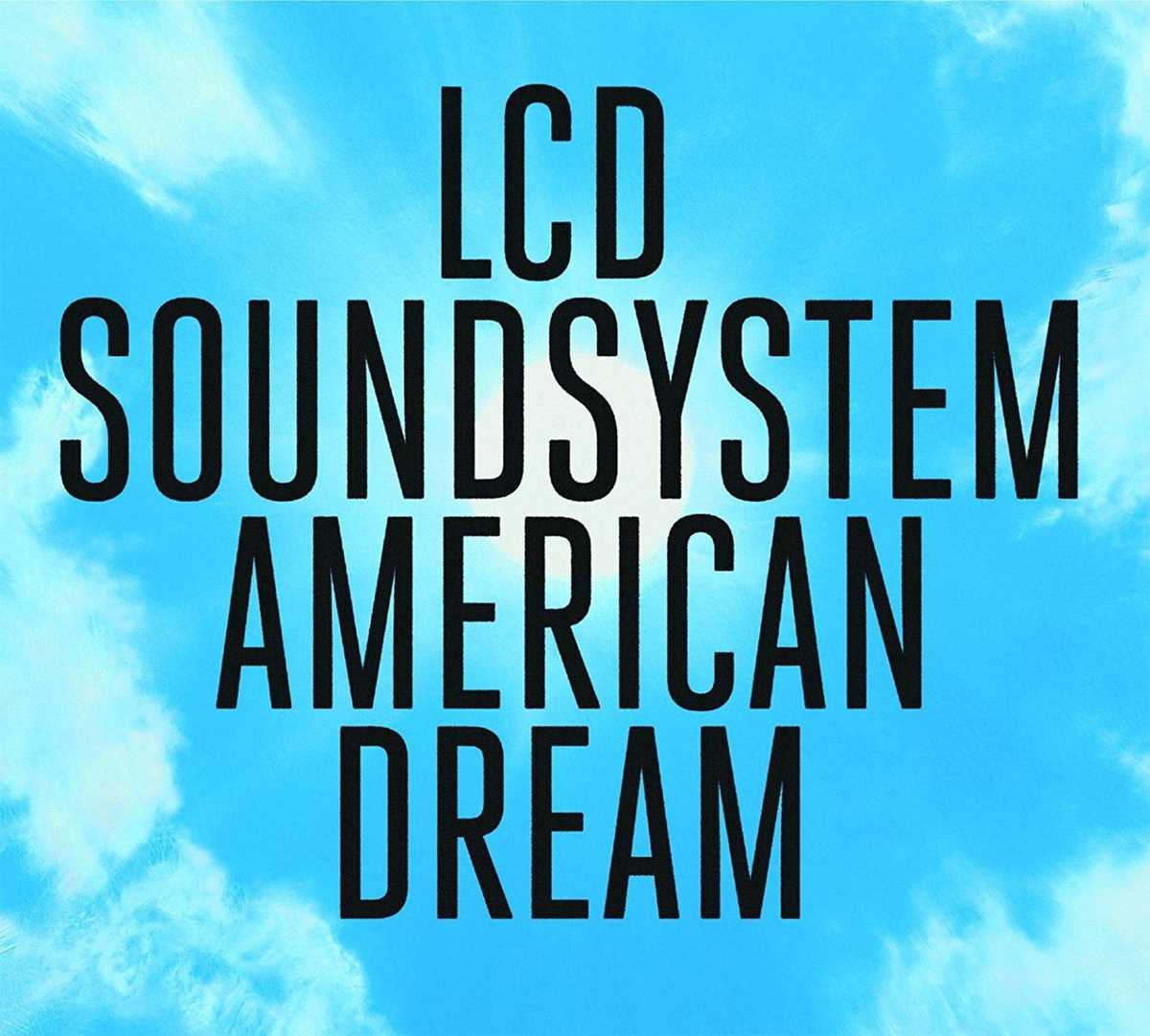 LCD Soundsystem-American Dream