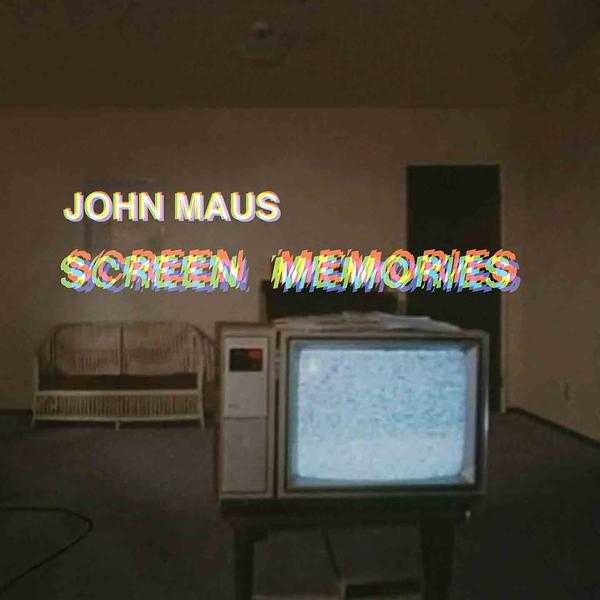 john-maus-screen-memories-best-albums-2017