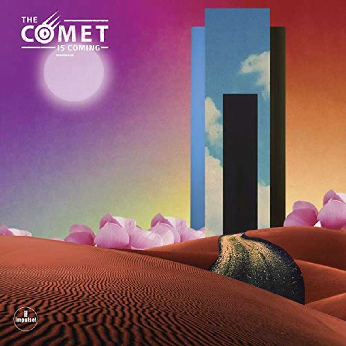 Th Comet Is Coming