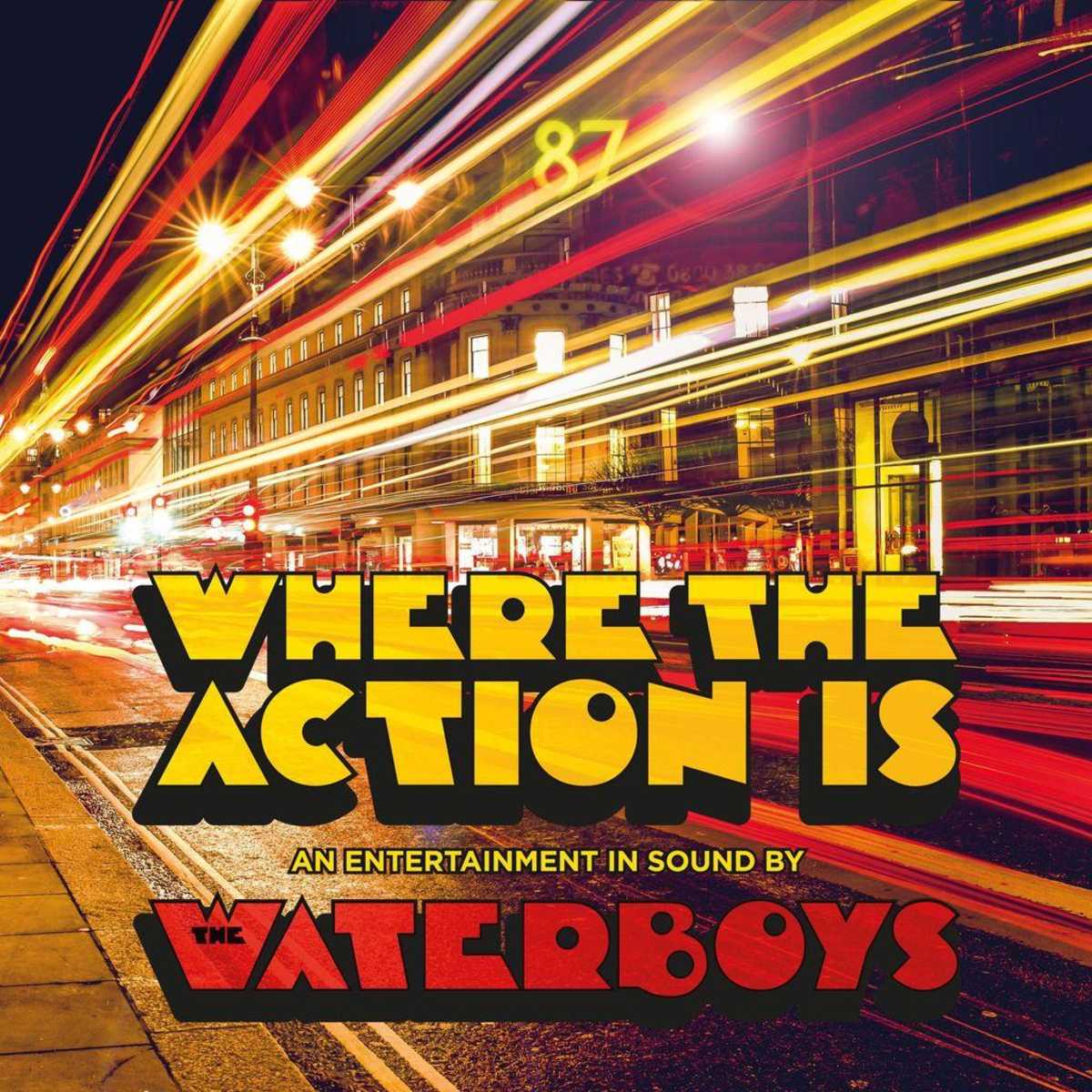waterboys_where_the_action_is