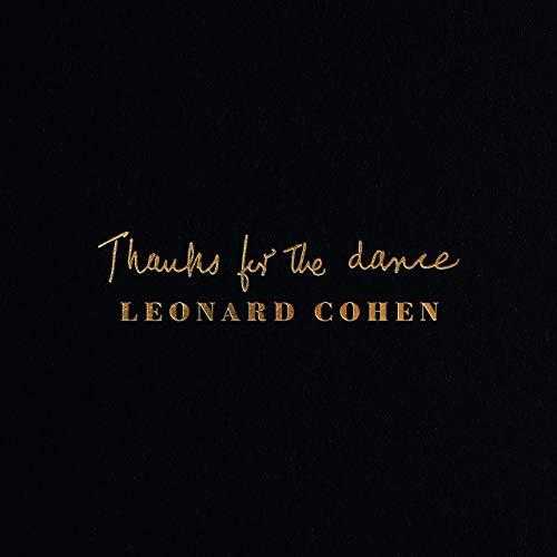 Leonard Cohen - Thanks for the Dance