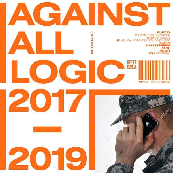 against all logic - 2017 - 2019